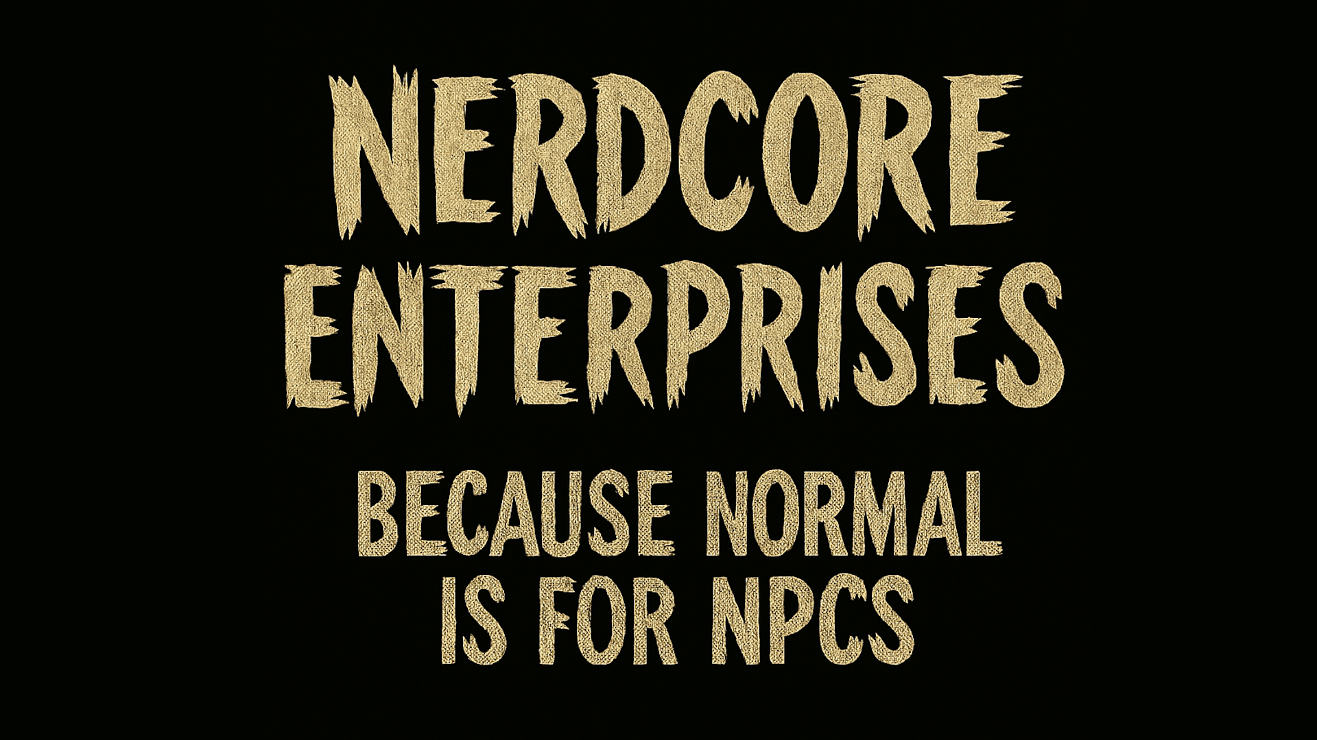 NerdCore Enterprises Hero